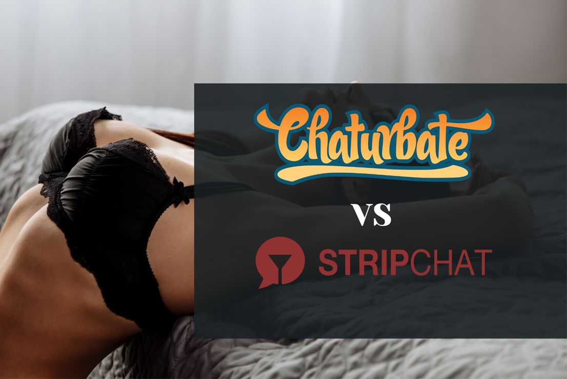 chaturbate vs stripchat