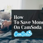 save money on camsoda